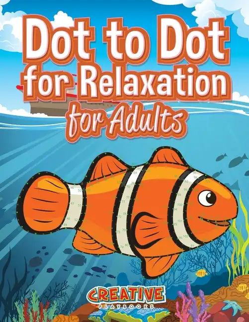 Dot to Dot for Relaxation for Adults - Paperback