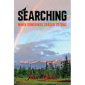 Searching: When Songbirds Ceased to Sing - Paperback