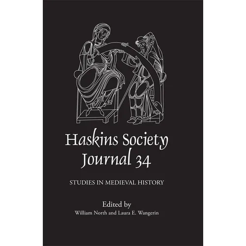 The Haskins Society Journal 34: Studies in Medieval History - Hardcover