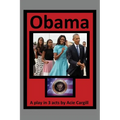 Obama: A Play In 3 Acts - Paperback