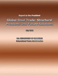 Report to the President Global Steel Trade: Structural Problems and Future Solutions - Paperback
