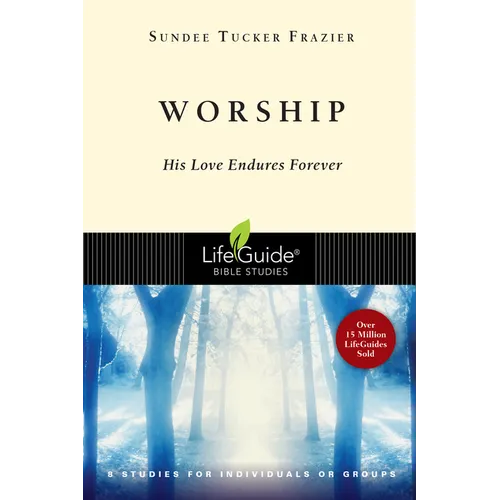 Worship: His Love Endures Forever - Paperback