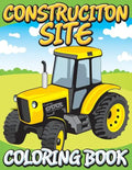 Construction Site Coloring Book - Paperback
