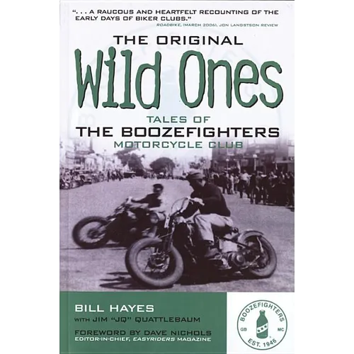 The Original Wild Ones: Tales of the Boozefighters Motorcycle Club - Paperback