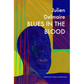 Blues in the Blood - Hardcover