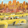 New York, Baby! - Hardcover