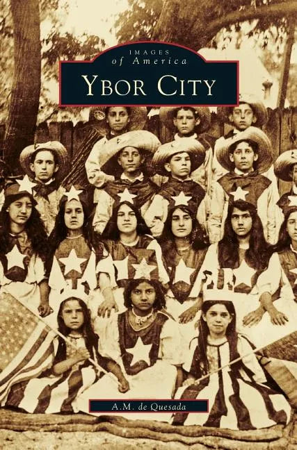 Ybor City - Hardcover
