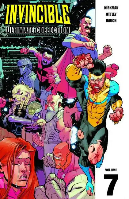 Invincible: The Ultimate Collection Volume 7 - Hardcover