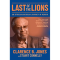 Last of the Lions: An African American Journey in Memoir - Hardcover