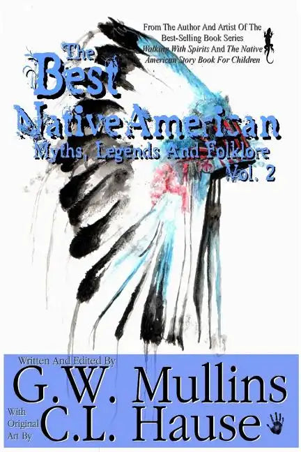 The Best Native American Myths, Legends, and Folklore Vol.2 - Paperback