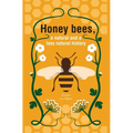 Honeybees, a Natural and less natural history - Hardcover