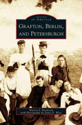 Grafton, Berlin, and Petersburgh - Hardcover