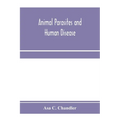 Animal parasites and human disease - Paperback