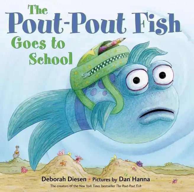 The Pout-Pout Fish Goes to School - Hardcover