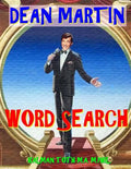 Dean Martin Word Search: 133 Extra Large Print Entertaining Themed Puzzles - Paperback