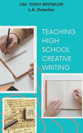 Teaching High School Creative Writing - Paperback