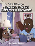 The Twins Say...Always, Always Keep Your Promises - Hardcover