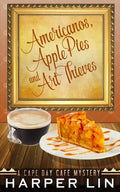 Americanos, Apple Pies, and Art Thieves - Paperback