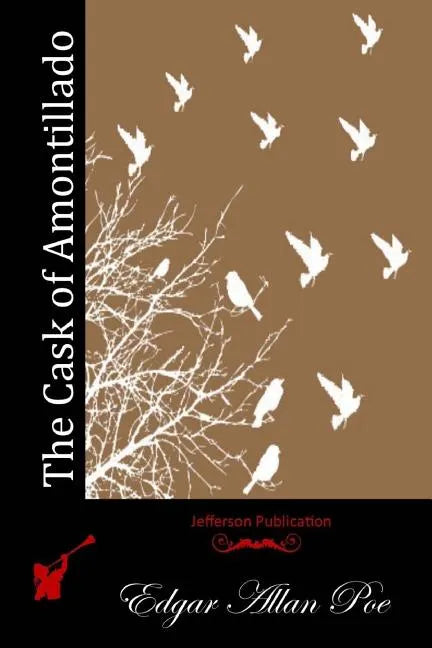 The Cask of Amontillado - Paperback