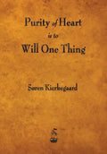 Purity of Heart Is to Will One Thing - Paperback