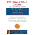 Cardiovascular Disease: Fight It with the Blood Type Diet: The Individualized Plan for Treating Heart Conditions, High Blood Pressure, High Cholestero - Paperback