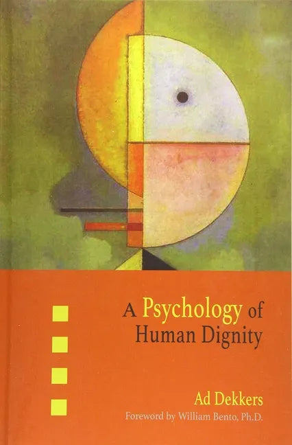 A Psychology of Human Dignity - Paperback