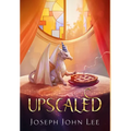 Upscaled - Hardcover