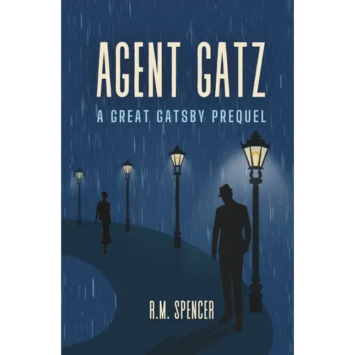 Agent Gatz: A Great Gatsby Prequel - Paperback