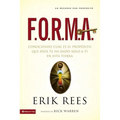 F.O.R.M.A.: Conociendo Cu疝 Es El Propito Que Dios Te Ha Dado Solo a Ti En Esta Tierra - Paperback