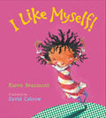 I Like Myself! Board Book - Board Book