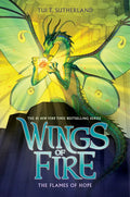 The Flames of Hope (Wings of Fire #15) - Hardcover