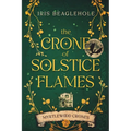 The Crone of Solstice Flames: Myrtlewood Crones book 2 - Paperback