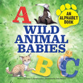 Wild Animal Babies: An Alphabet Book - Paperback