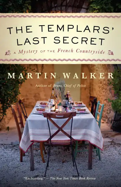 The Templars' Last Secret: A Mystery of the French Countryside - Paperback
