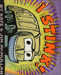 I Stink! - Hardcover