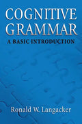 Cognitive Grammar: An Introduction - Paperback