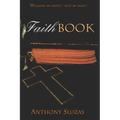 Faithbook: Walking By Faith - Not By Sight - Paperback