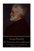 George Meredith - The Egoist: "Cynicism is intellectual dandyism. " - Paperback