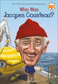 Who Was Jacques Cousteau? - Hardcover