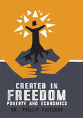 Created in Freedom: Poverty and Economics - Paperback