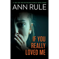 If You Really Loved Me - Paperback