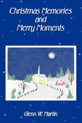 Christmas Memories And Merry Moments - Paperback