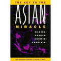 The Key to the Asian Miracle: Making Shared Growth Credible - Hardcover