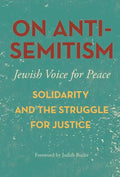 On Antisemitism: Solidarity and the Struggle for Justice - Paperback