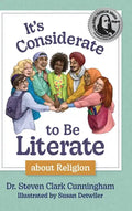 It's Considerate to be Literate about Religion: Poetry and Prose about Religion, Conflict, and Peace in Our World - Hardcover