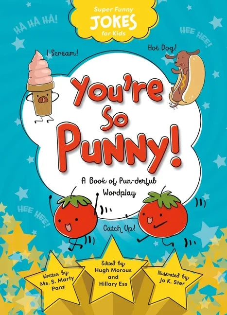 You're So Punny!: A Book of Pun-Derful Wordplay - Library Binding