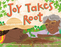 Joy Takes Root - Hardcover