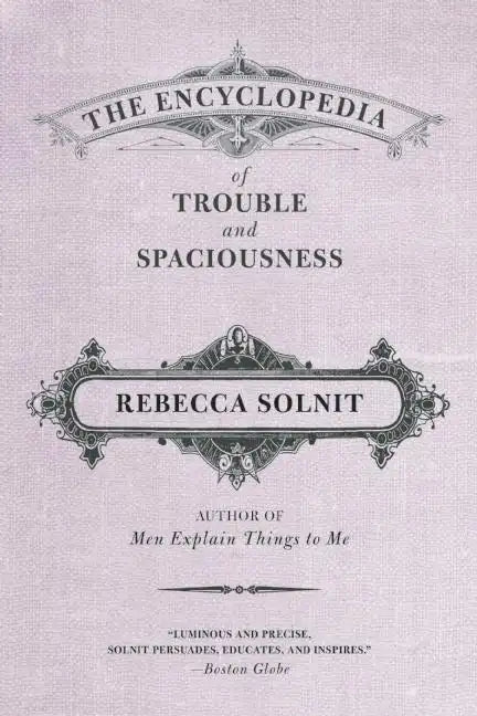 The Encyclopedia of Trouble and Spaciousness - Paperback