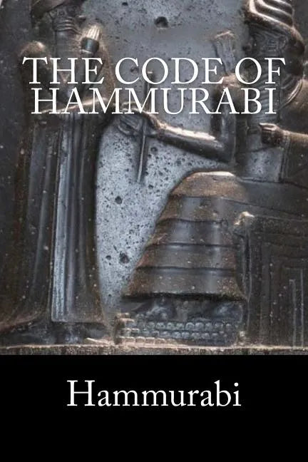 The Code of Hammurabi - Paperback