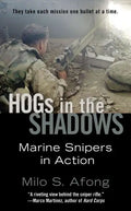 Hogs in the Shadows: Marine Snipers in Action - Paperback